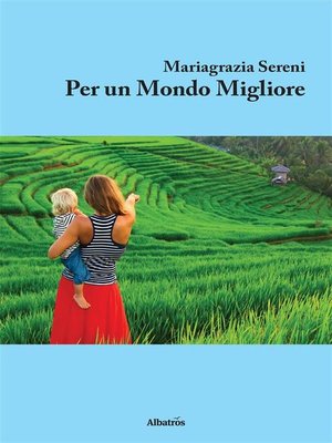cover image of Per un Mondo Migliore